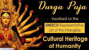 Durga Puja – the Intangible Cultural Heritage of Humanity by UNESCO